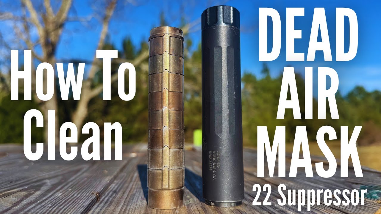 Как почистить глушитель Dead Air Mask 22 (самый простой способ)
