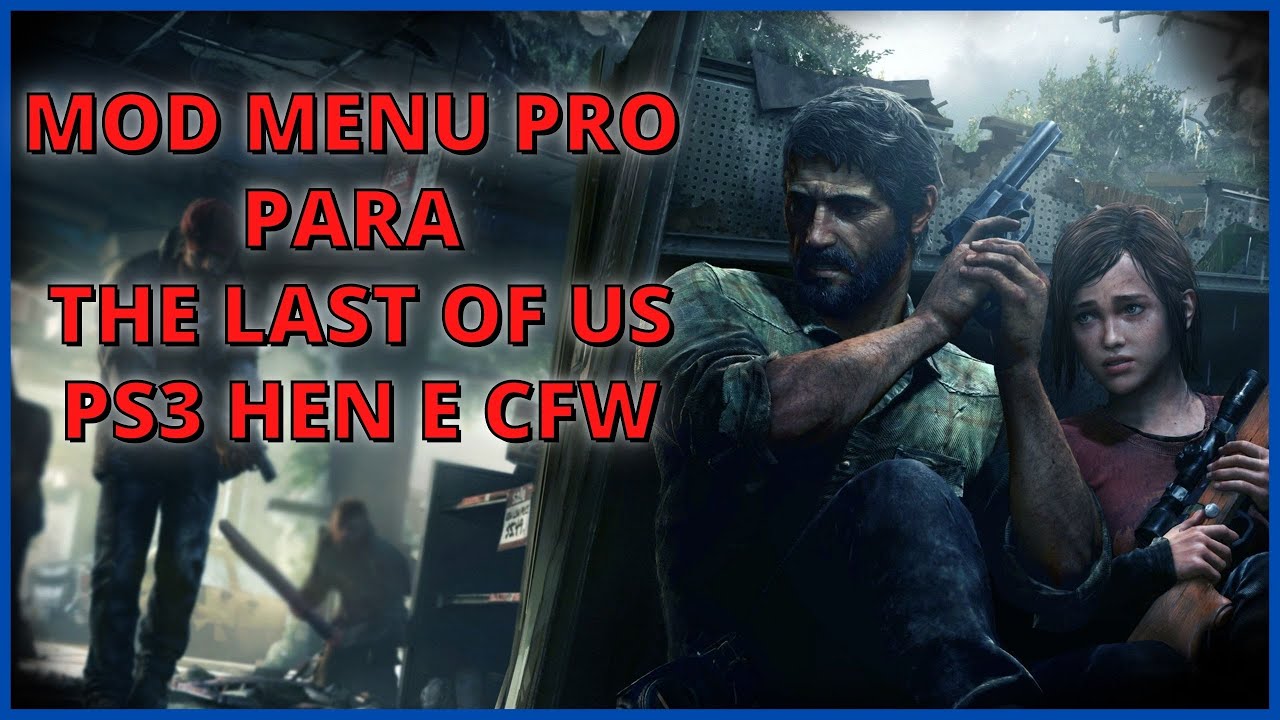MOD MENU pro para THE LAST os US PS3 HEN E CFW