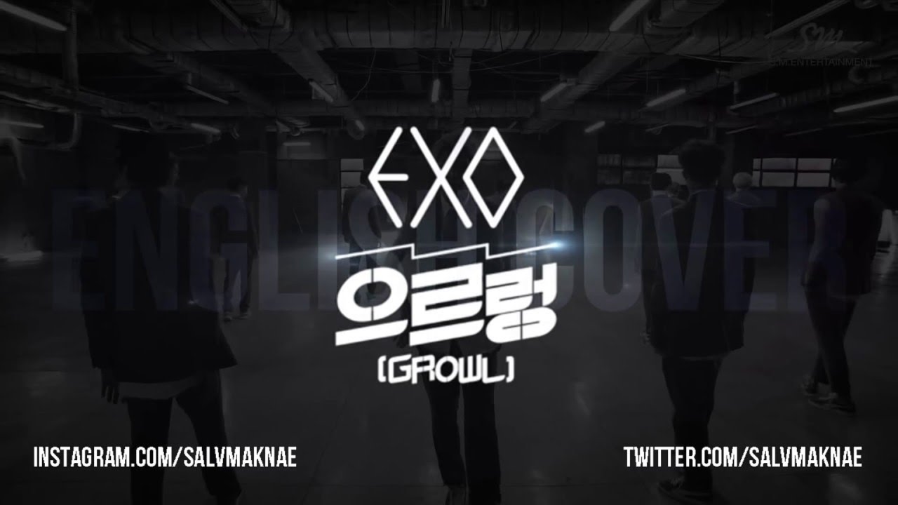 EXO - Growl (ENGLISH COVER) SalV