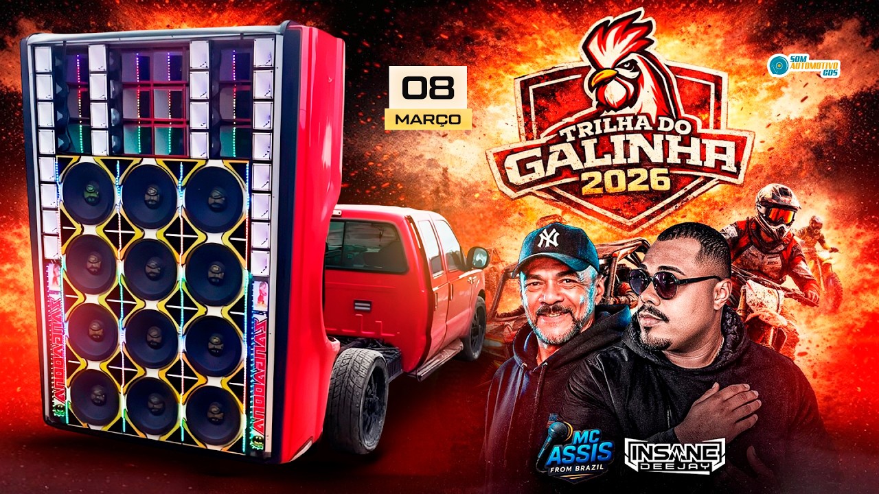 17ª TRILHA DO GALINHA 2026 - INSANE DJ E MC ASSIS AO VIVO