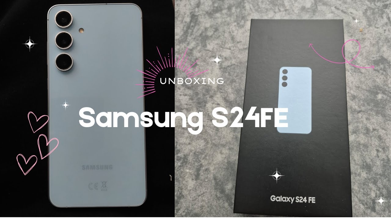 Unboxing SAMSUNG S24 fe | Blue |PHONE