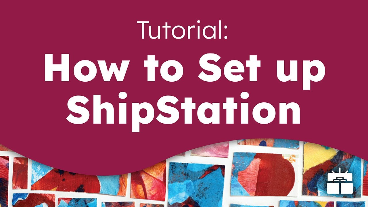 How To: Set up ShipStation