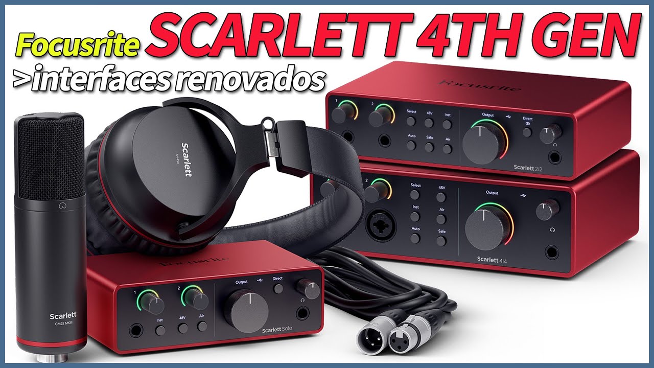 Focusrite SCARLETT 4th GEN -¡¡NUEVOS INTERFACES!! (renovados y MEJORADOS)🔥🎧
