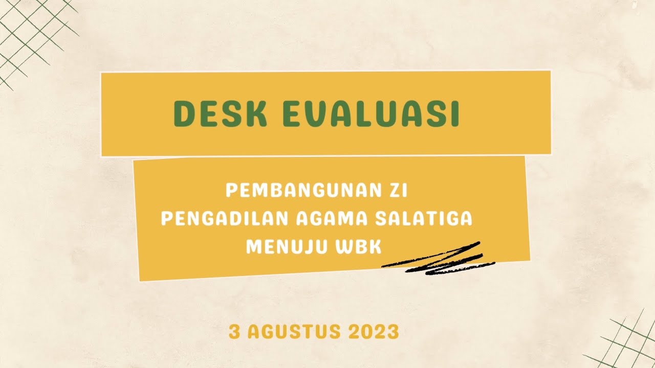 Video Presentasi Desk Evaluasi Zona Integritas Pengadilan Agama Salatiga Kelas IB Tahun 2023