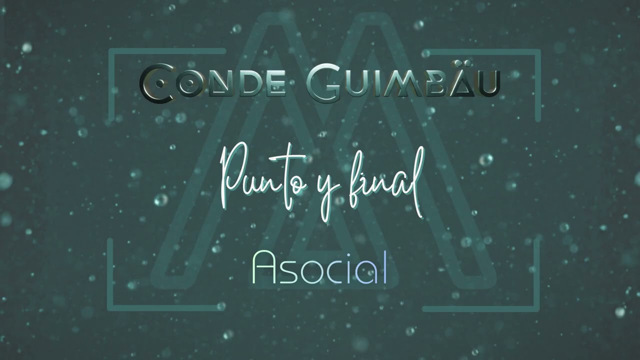 Conde Guimbäu - ASOCIAL (Lyric Video Oficial)