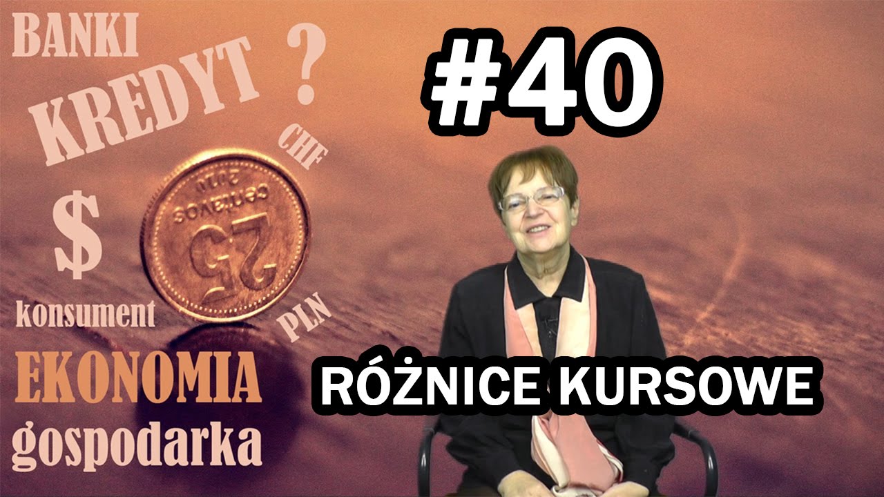 R&oacute;żnice kursowe - Ekonomia dla każdego #40