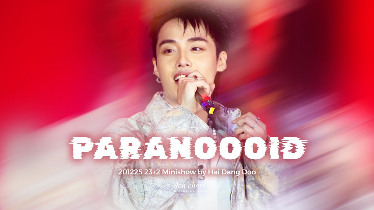 251220 HẢI ĐĂNG DOO 'PARANOOOID' | FANCAM | 23+2 MINISHOW BY HAI DANG DOO