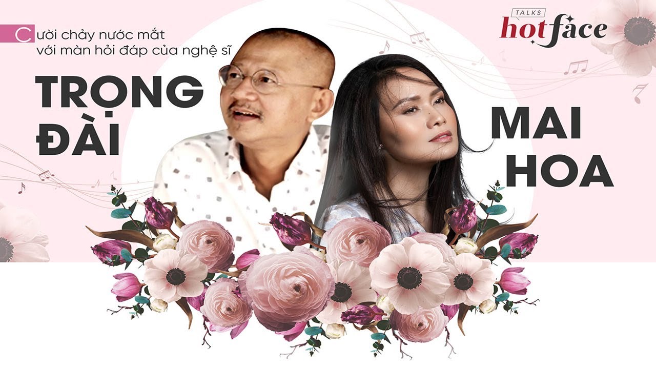 Cười chảy nước mắt với màn hỏi đáp của nhạc sỹ Trọng Đài - Mai Hoa