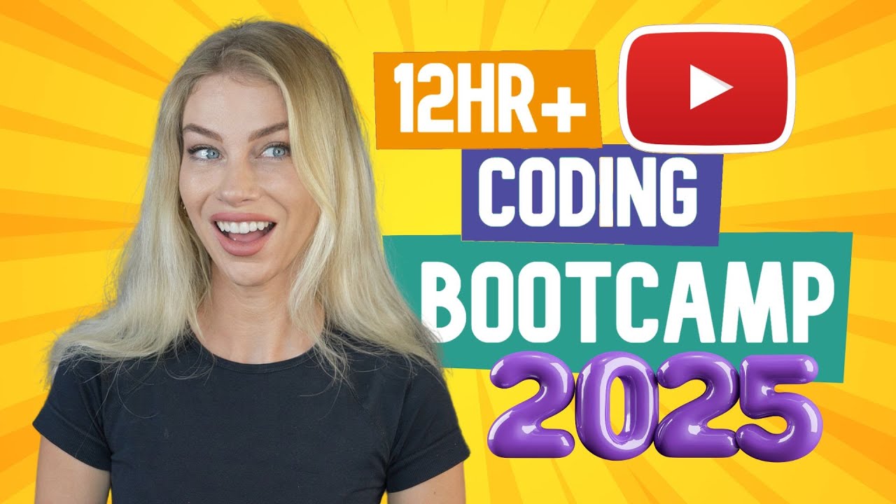 Free 12 hour YouTube Coding Bootcamp 2025!