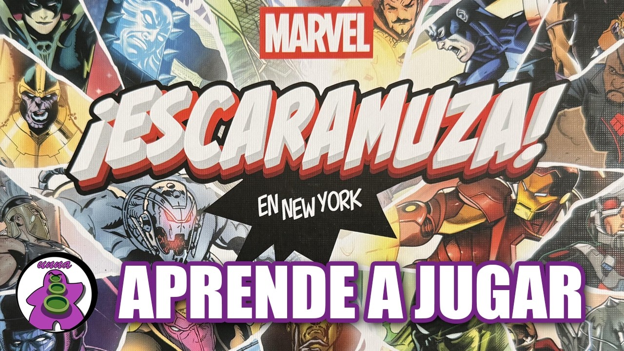 MARVEL ESCARAMUZA EN NEW YORK - Cómo se juega - TUTORIAL - Juego de Mesa - unna