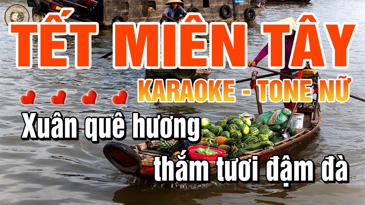 Tết Miền Tây Karaoke Tone Nữ - Nhạc Xuân Dễ Hát | Làng Hoa Karaoke