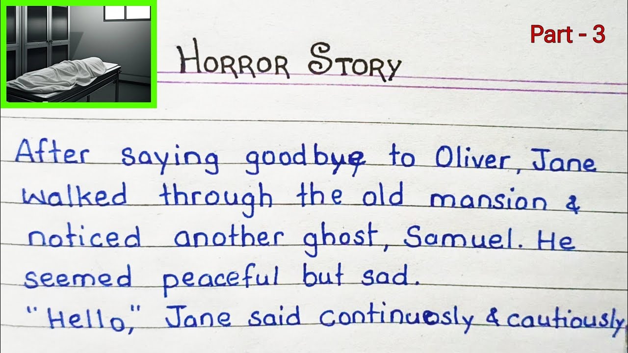 Part 3 | Scary Story | My Scary Story Writing | Scary story paragraph writing | Story Writing |short