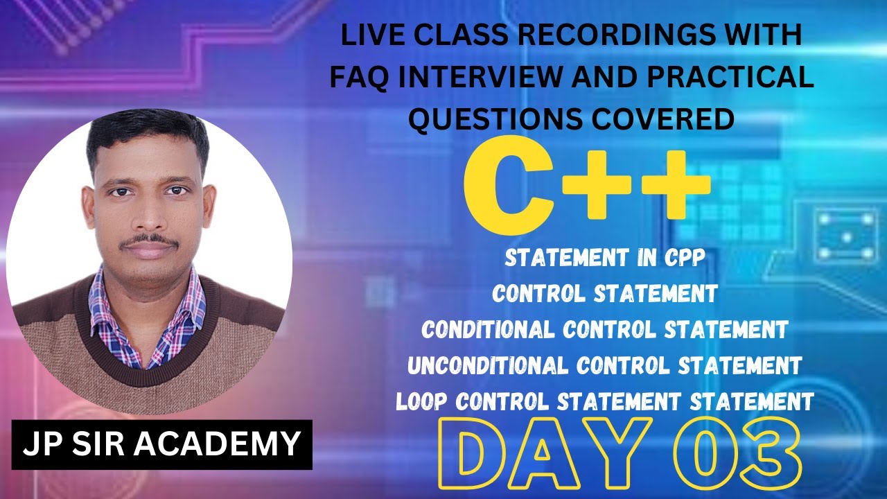 Day 03 Statement in CPPcontrol statement conditional control statement unconditional control #jpsir