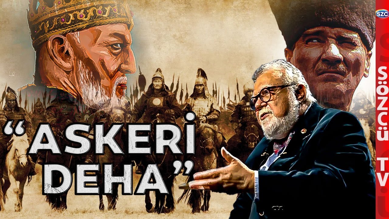Celal Şengör Türk Tarihinin Askeri Dehalarını Bu Sözlerle Anlattı Atatürk-Cengiz Han-Timur