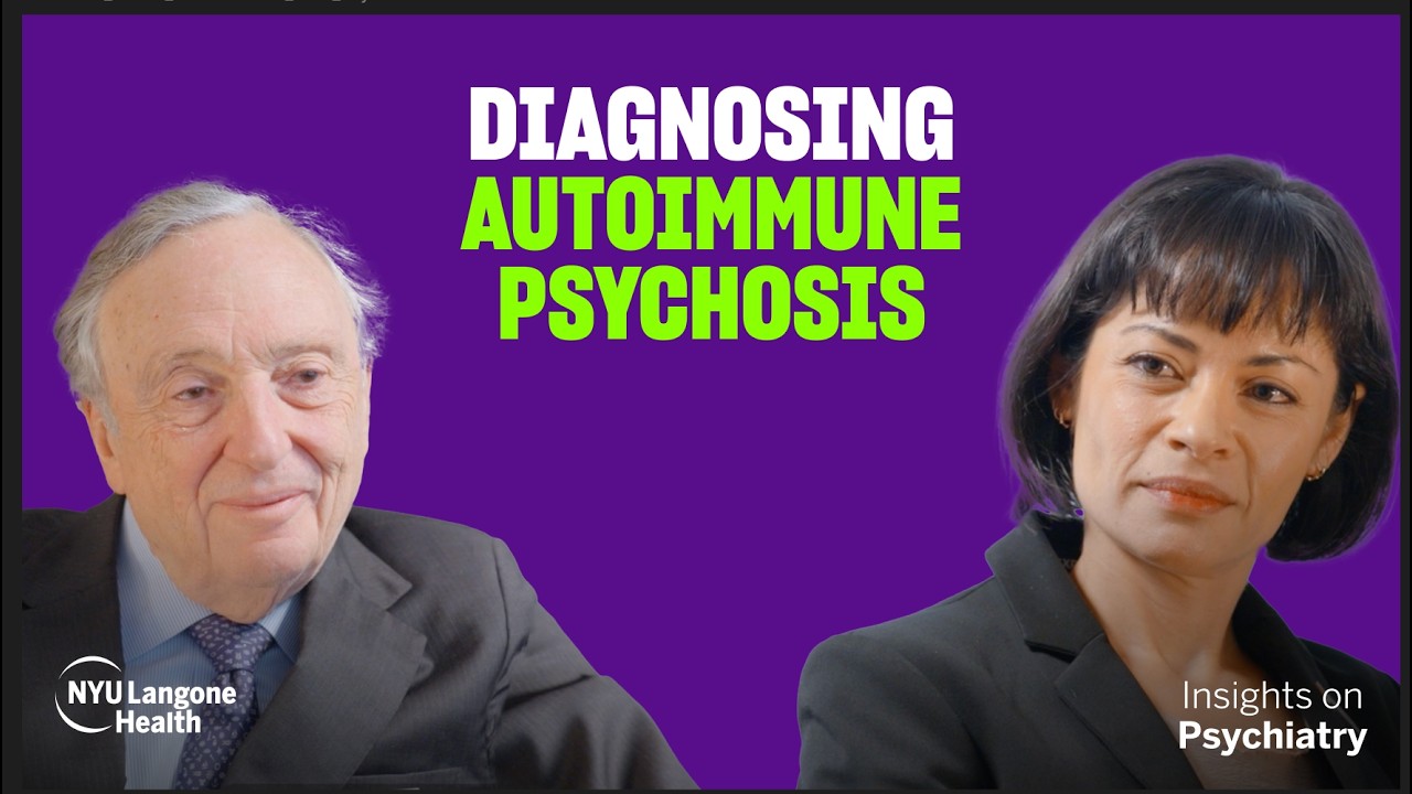 Diagnosing Autoimmune Psychosis