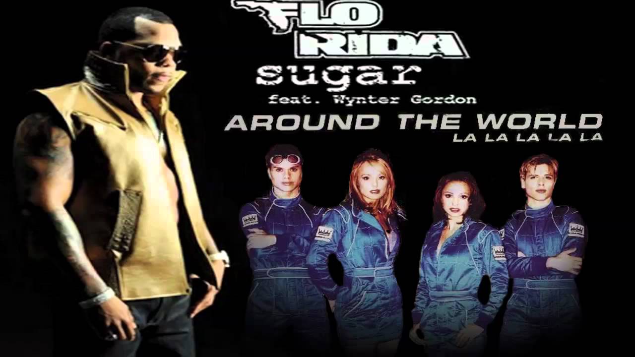 All Around the [Sugar] World (Flo Rida vs. ATC mashup)