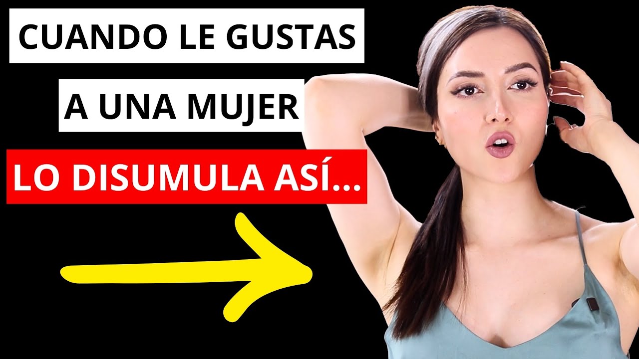 😍 9 señales de que LE GUSTAS a esa MUJER pero INTENTA DISIMULARLO