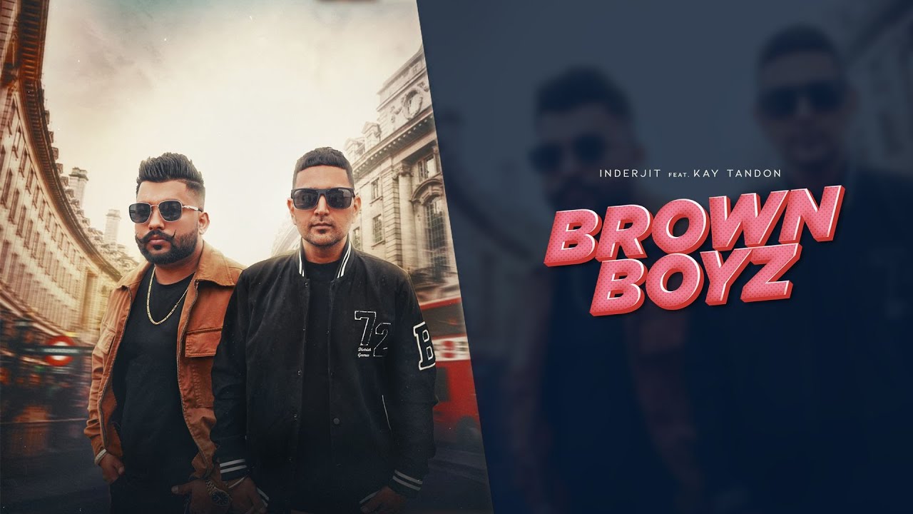 Brown Boyz (Official Video) | Inderjit feat.Kay Tandon | Riff | New Latest Punjabi Song 2024