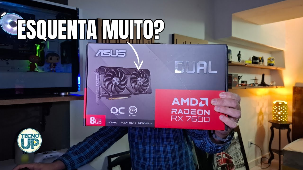 RX 7600: Tirando dúvidas sobre a placa e vídeo