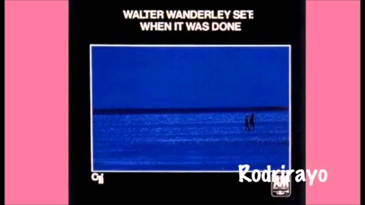 WALTER WANDERLEY -  OLÉ, OLE. OLÁ