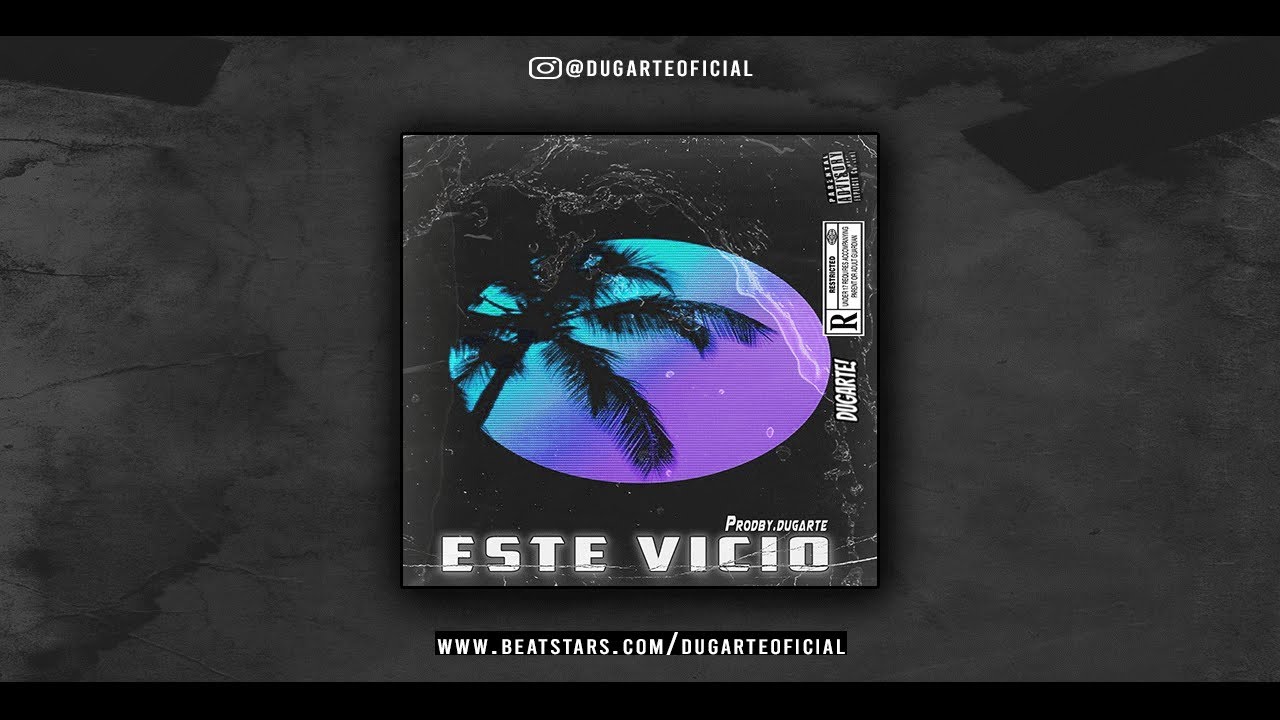 Instrumental Type Reggaeton Beat - Este Vicio