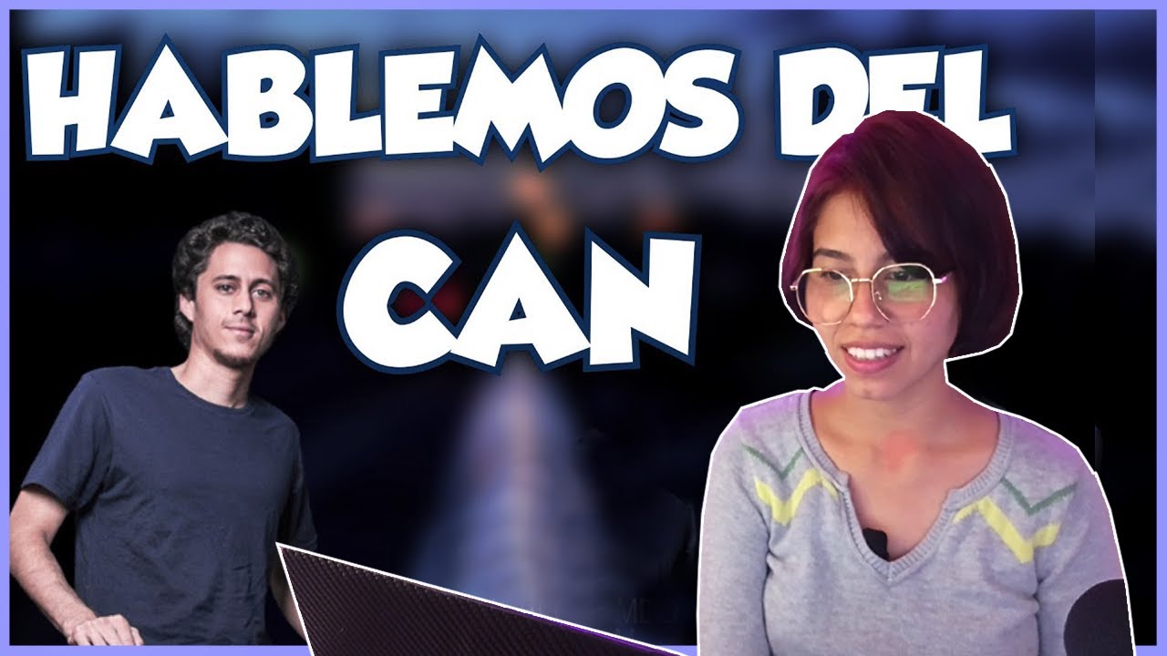 Hablemos del CAN - El Chombo {REACCIÓN Canserbero Y OPINIÓN PERSONAL/CRIS}