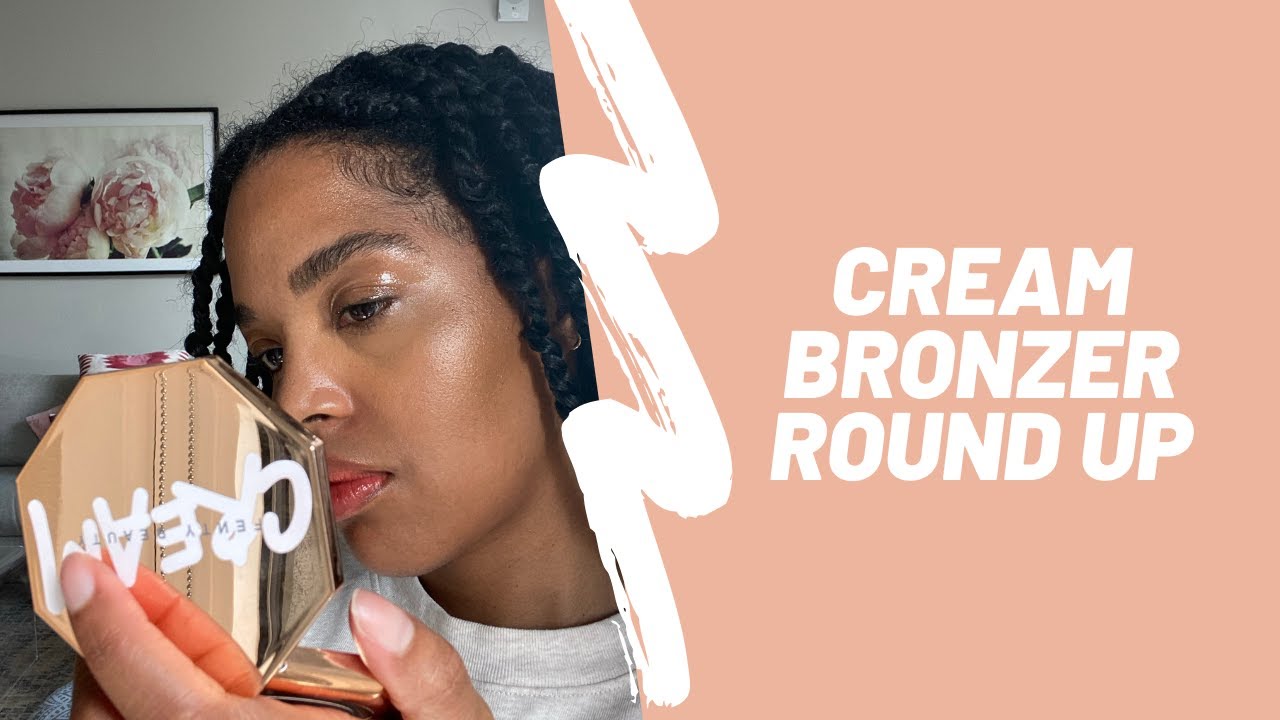 Cream Bronzer Round Up | Fenty, Tower 28, Daniel Sandler & Glossier Play