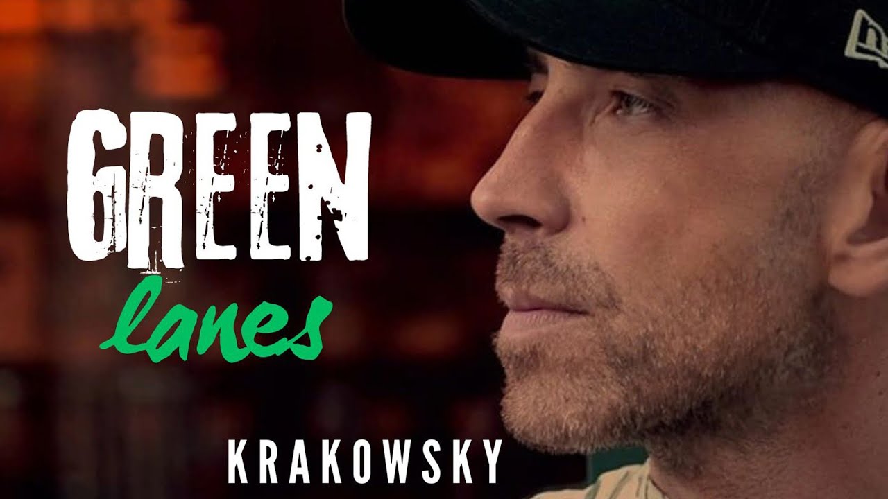 Green Lanes (official video) - Krakowsky