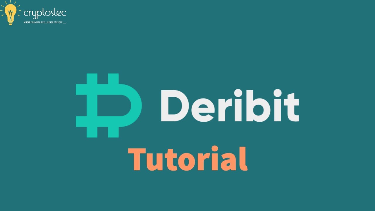Учебное пособие по Deribit - Обзор Deribit - [Фьючерсы на Deribit - Опционы на Deribit]