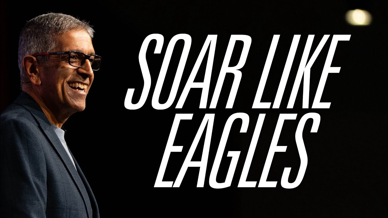 Soar like Eagles | Pastor Tak Bhana | Church Unlimited NZ