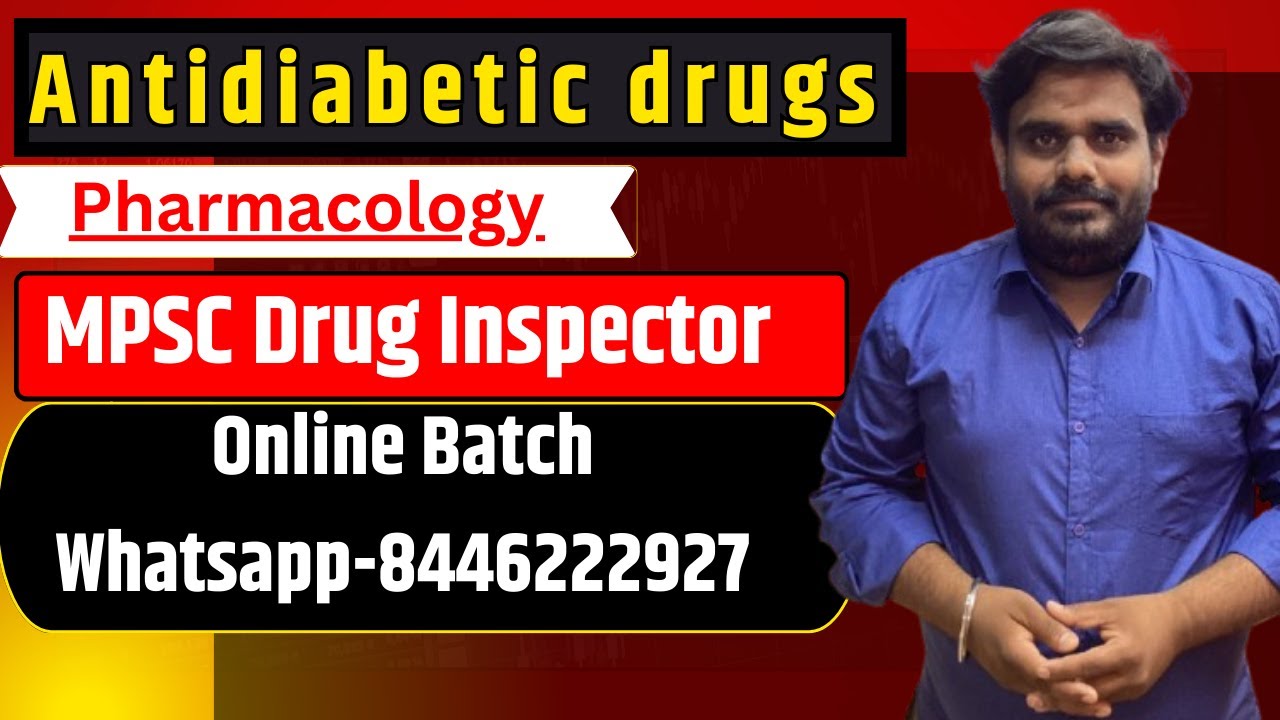 Antidiabetic drugs Pharmacology  #DrugInspector#mpscdrugdruginspector#mpscclass Whatsapp-8446222927