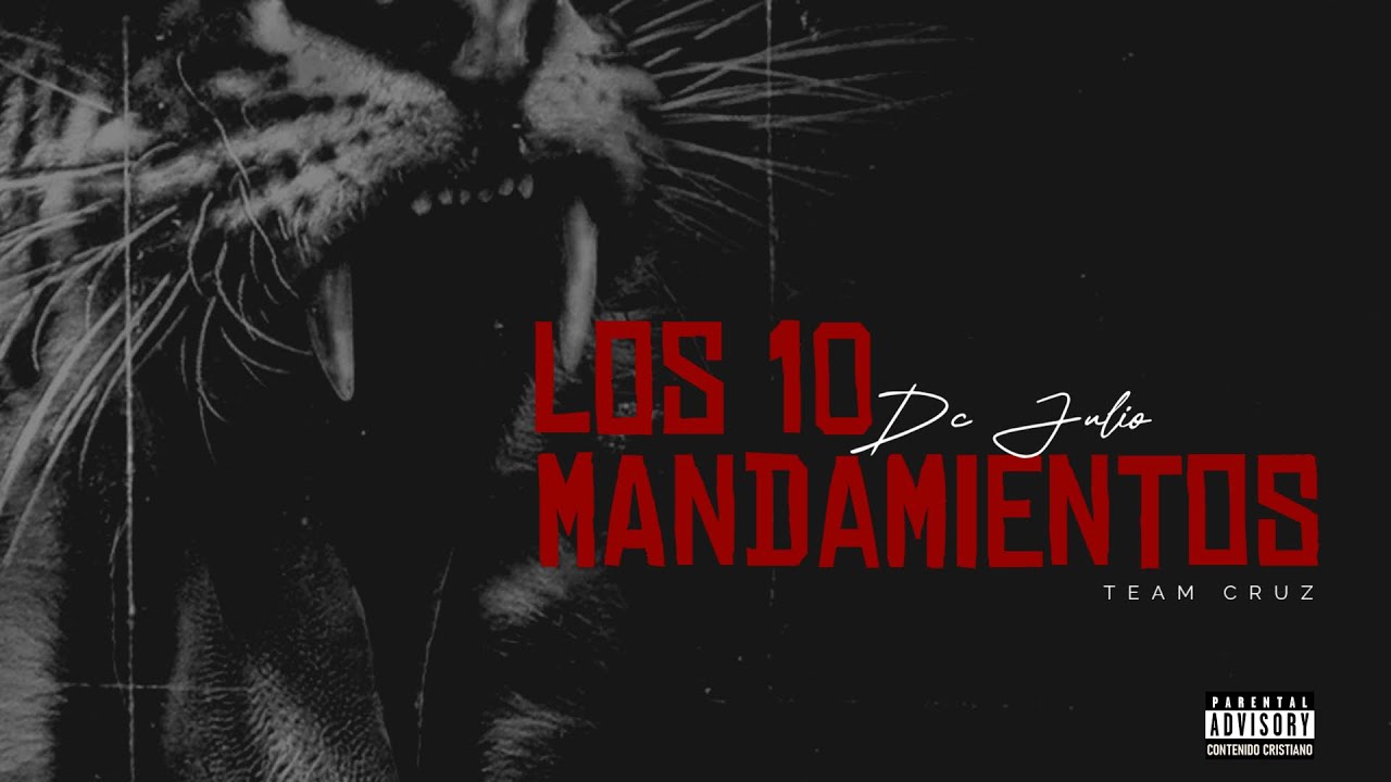 DC JULIO - LOS 10 MANDAMIENTOS | Rap Cristiano 2026