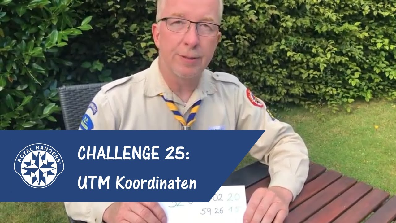 Challenge 25: UTM Koordinaten (Pfadfinder & Pfadranger) - Royal Rangers Hamburg #n2tohuusaward