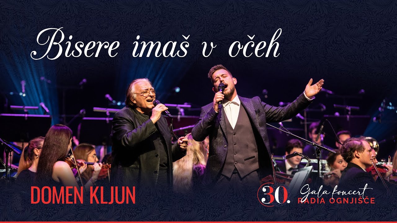 Domen Kljun (in Oto Pestner) - Bisere imaš v očeh (30. Gala koncert Radia Ognjišče)