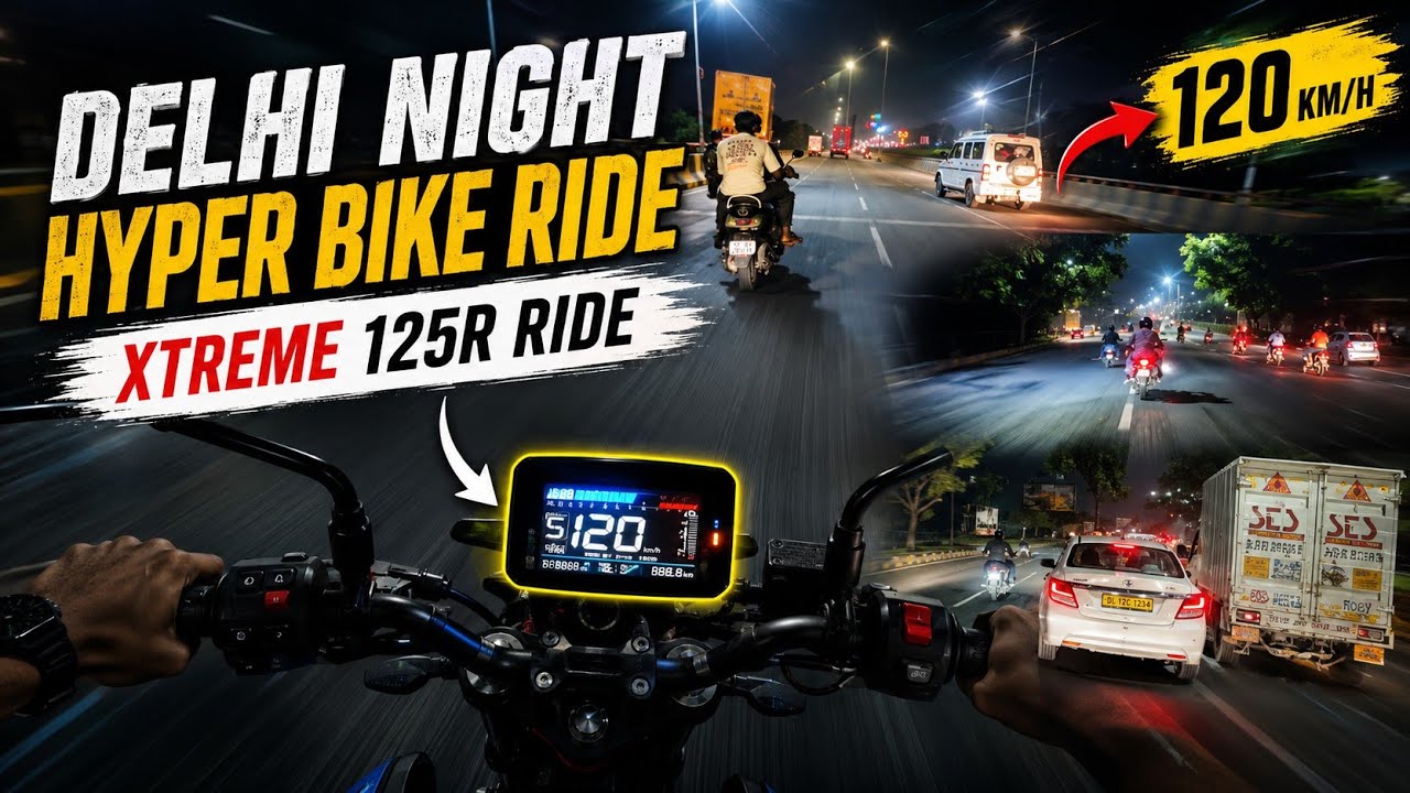 Delhi Night Hyper Bike Ride | Xtreme 125R Night Ride Delhi | xtreme 125r top speed check | Ufpathan 