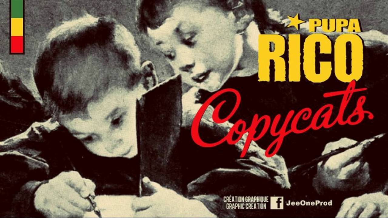 Pupa Rico -  Copycat