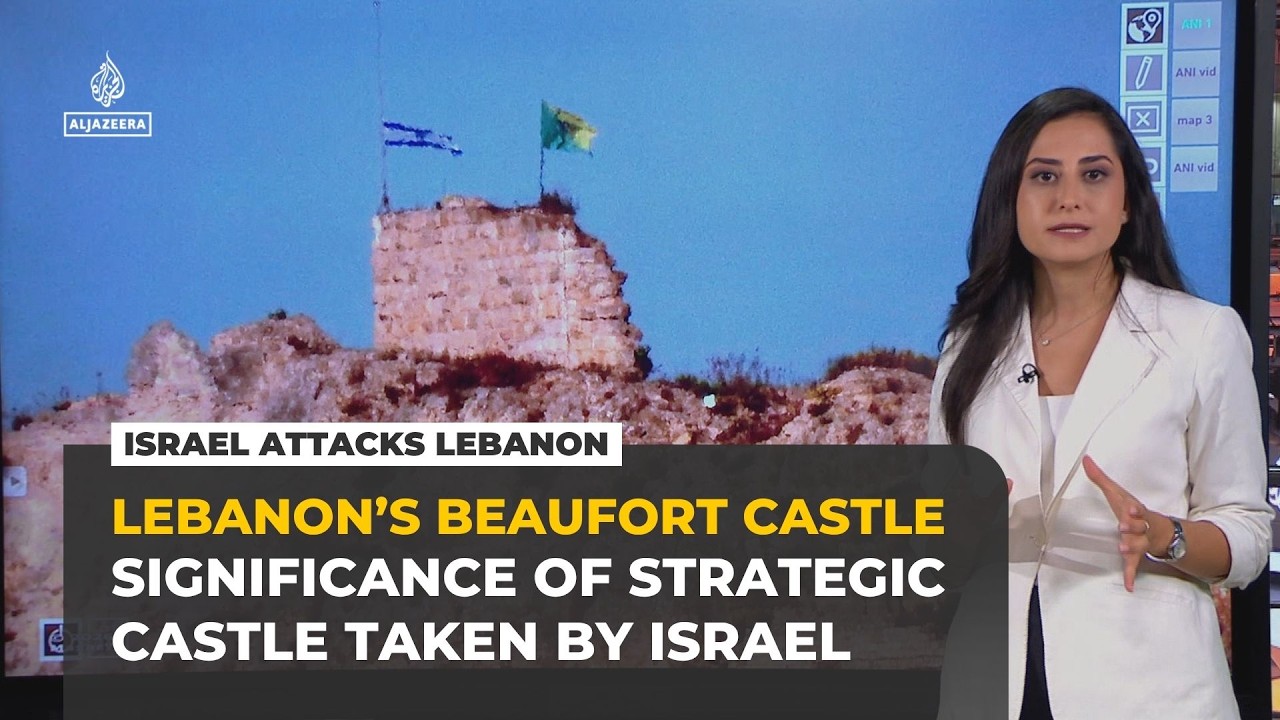 Why Israel&rsquo;s capture of Lebanon&rsquo;s Beaufort Castle matters