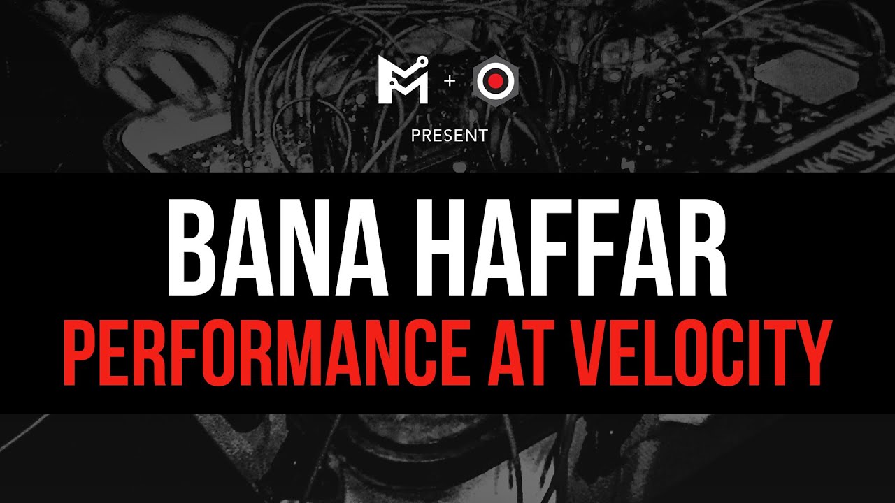Bana Haffar - a live journey through Eurorack sample manipulation & FX // Velocity 2019