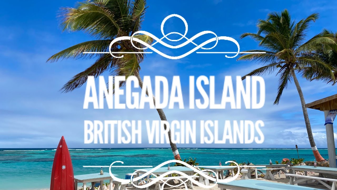Anegada Island - BVI