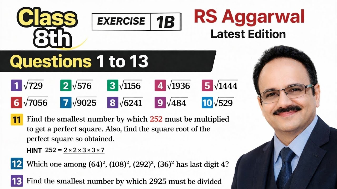 R S Aggarwal Class 8 Maths | Ex 1B  Q 1 to 13 | Chapter 1 Squares and Square Roots l LNG Maths 8