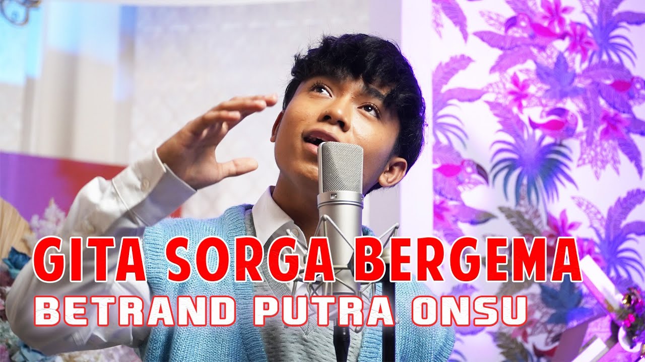 MOP MUSIC IS BACK | BETRAND PUTRA ONSU - GITA SORGA BERGEMA (COVER)