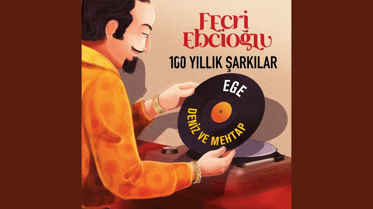 Deniz ve Mehtap (Fecri Ebcioğlu 100 Yıllık Şarkılar)