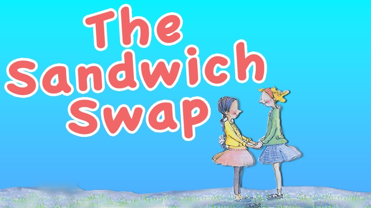 ❤️ (Friendship!) THE SANDWICH SWAP | Friends discover the true meaning of acceptance.