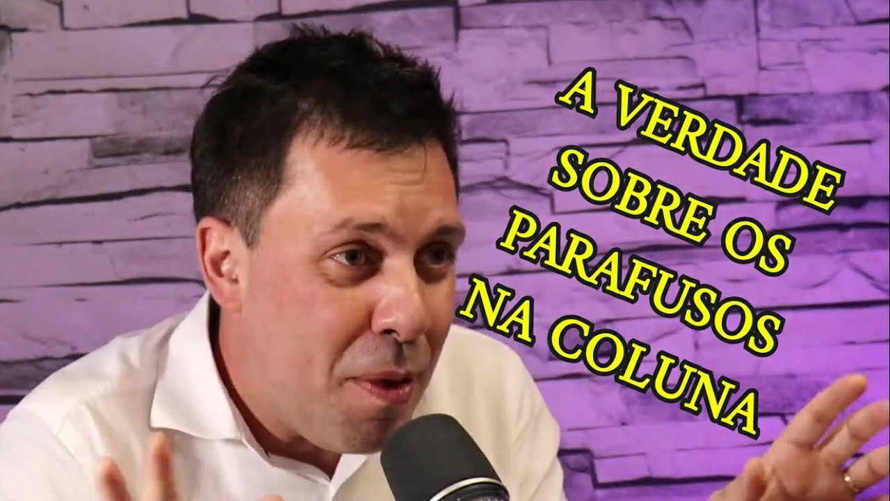 Para que servem os parafusos na coluna, de verdade?