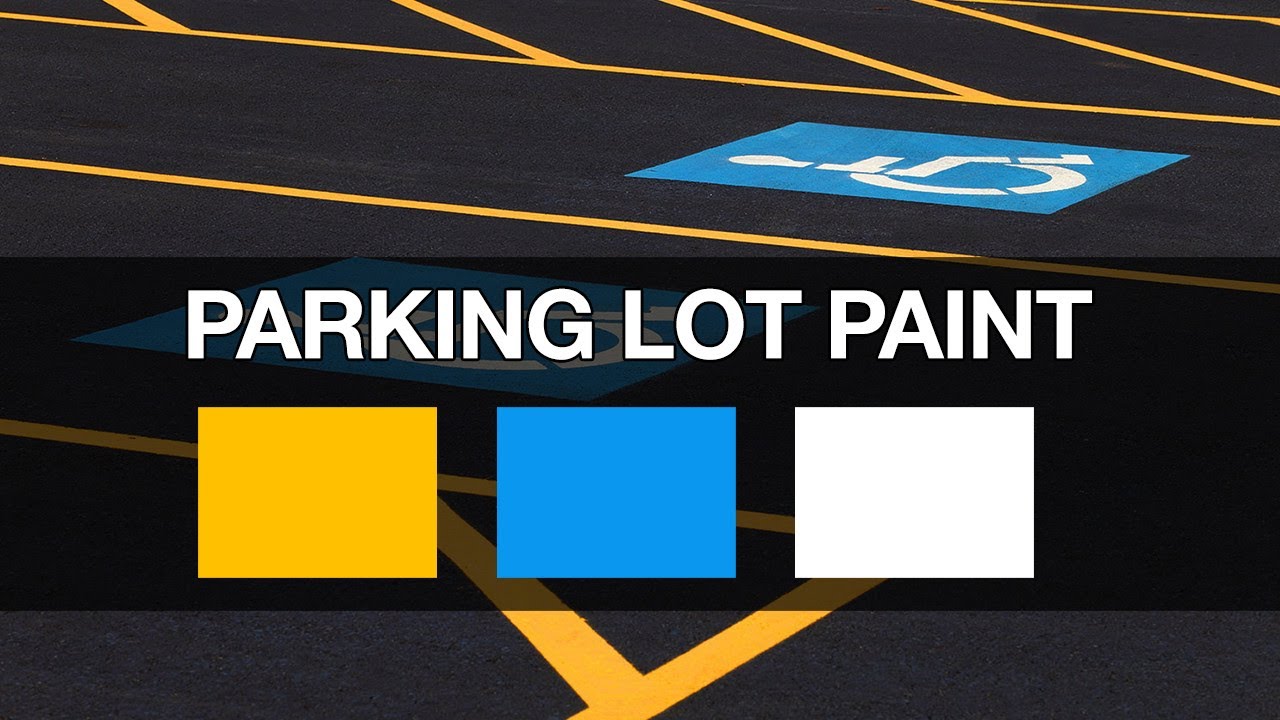 HOW TO CHOOSE THE RIGHT PARKING LOT PAINT