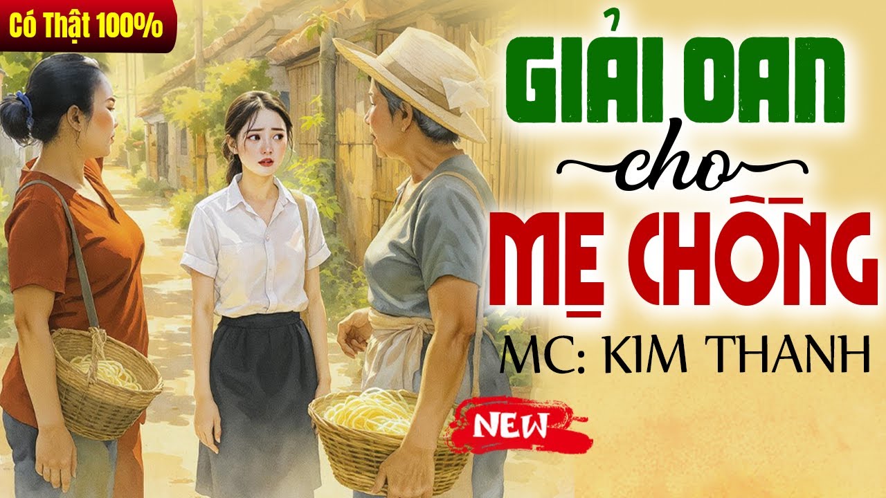 Kể chuyện đời thực đêm khuya Việt Nam: Giải Oan Cho Mẹ Chồng - Nghe trước khi đi ngủ