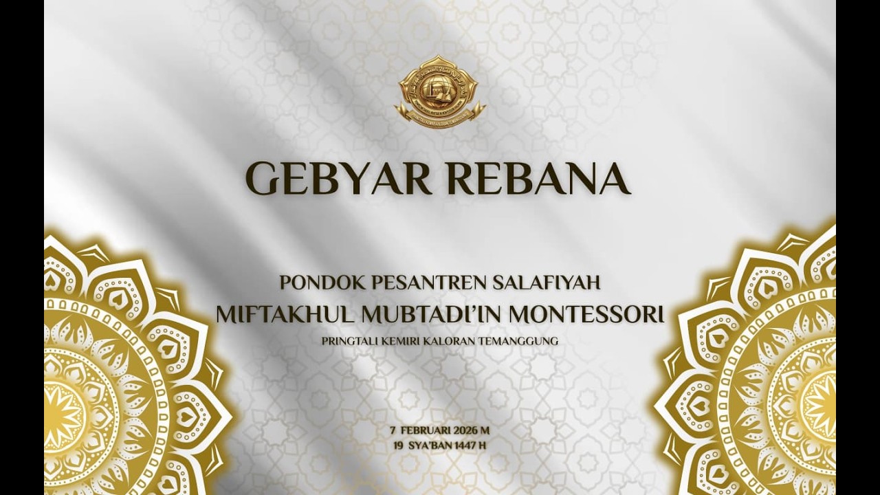 GEBYAR SHOLAWAT REBANA PONPES. MIFTAKHUL MUBTADI'IN MONTESSORI