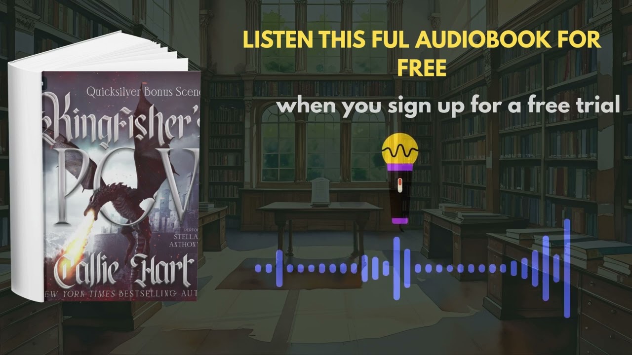 Quicksilver Bonus Scenes: Kingfisher’s POV Audiobook | Dark Romance Bonus Story