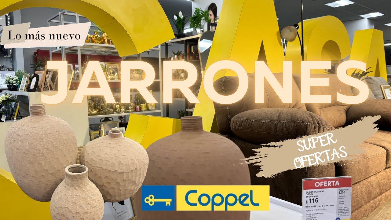 🏺JARRONES Y FLOREROS EN COPPEL + OFERTAS + LO MÁS NUEVO | RECORRIDO