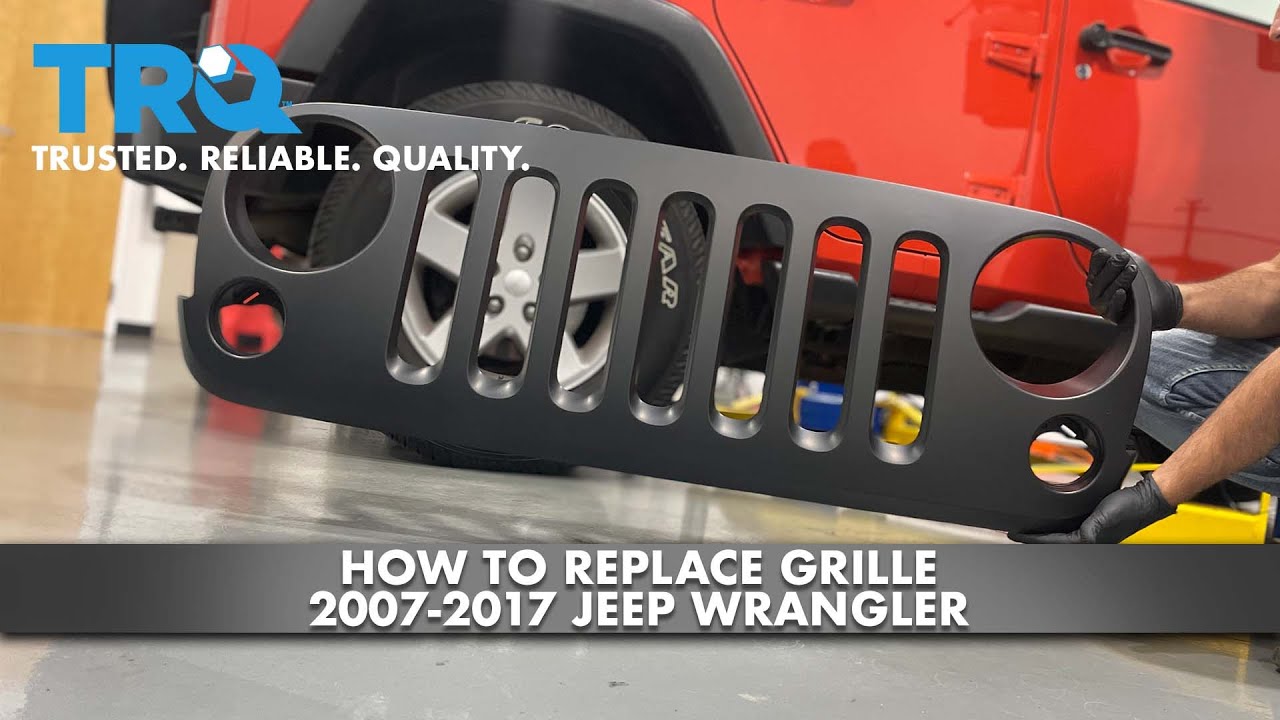 How To Replace Grille 2007-2017 Jeep Wrangler
